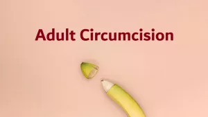 How Much Does Adult Circumcision Cost? Your Ultimate Guide How Much Does Adult Circumcision Cost? Your Ultimate Guide