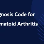 Diagnosis Code for Rheumatoid Arthritis: What Does It Mean? Diagnosis Code for Rheumatoid Arthritis: What Does It Mean?