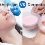 Esthetician vs. Dermatologist: Straight Talk on Skin Pros & What They Treat Esthetician vs. Dermatologist: Straight Talk on Skin Pros & What They Treat