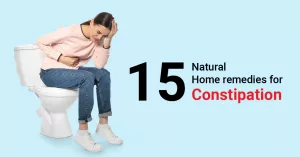 15 Home Remedies to Relieve Constipation Naturally
