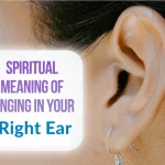 Right Ear Ringing: Spiritual Meaning, Message It Brings