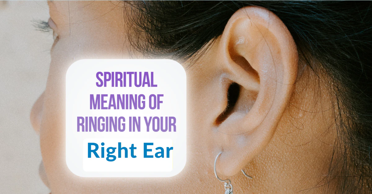 Right Ear Ringing: Spiritual Meaning, Message It Brings