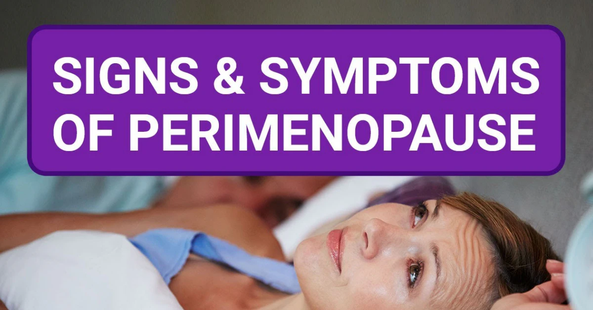 Understanding Perimenopause Symptoms: What to Expect