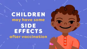 What You Need to Know About Vaccine Side Effects What You Need to Know About Vaccine Side Effects