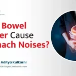 Bowel Cancer Stomach Noises Explained