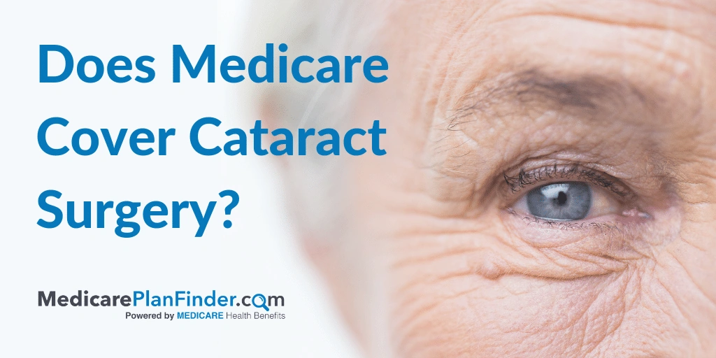 Does Medicare Cover Cataract Surgery? Your Straight-Talk Guide
