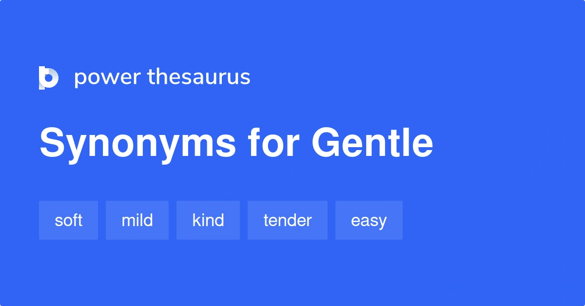 Gentle Synonyms and Antonyms: Simple Words for Softer Days