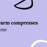 Hidden Side Effects of Warm Compress on Eyes