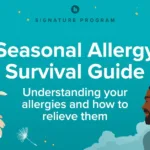 Seasonal Allergy Survival Guide